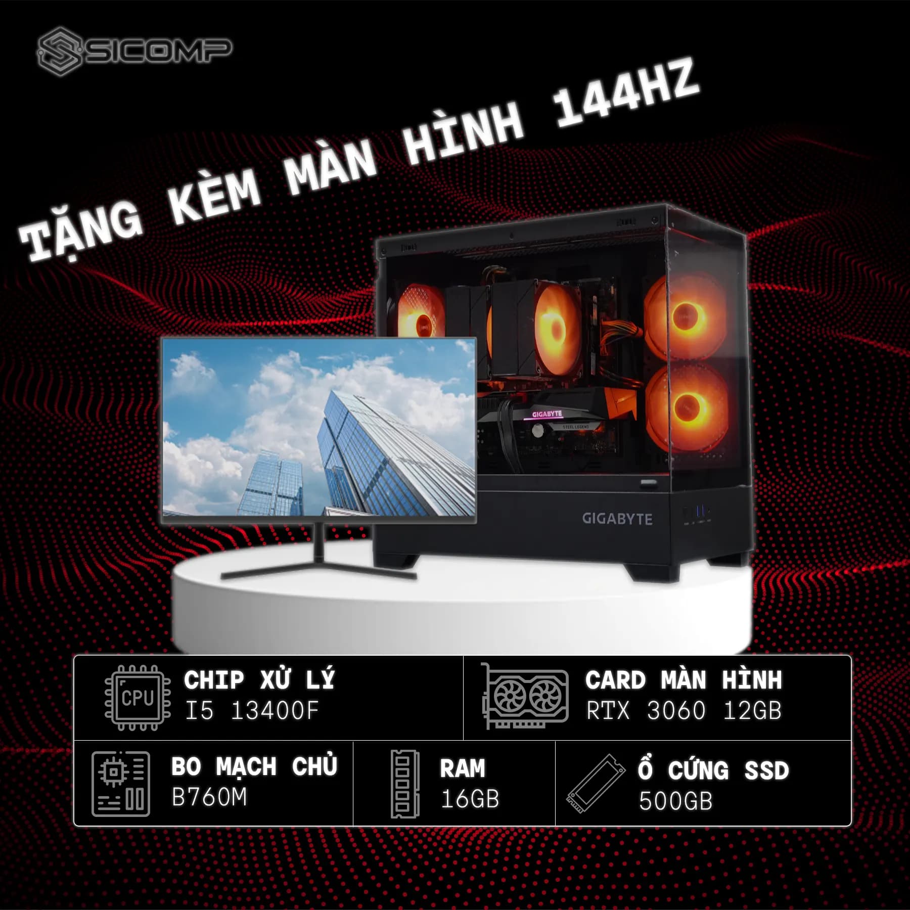 PCSC GAMING 9 (I5 13400F - RTX 3060 - 16GB RAM - SSD 500GB - PSU 650W) - TẶNG MÀN HÌNH 144Hz